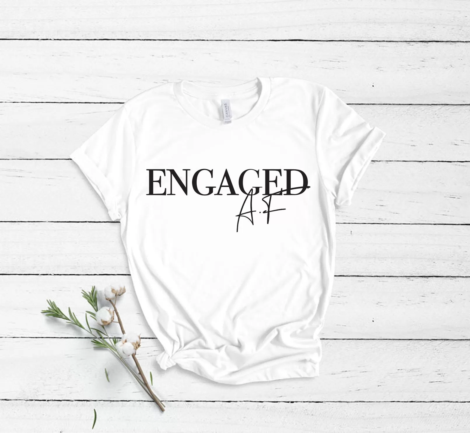 Engaged AF - Non Personalised - Unisex Fit T-Shirt