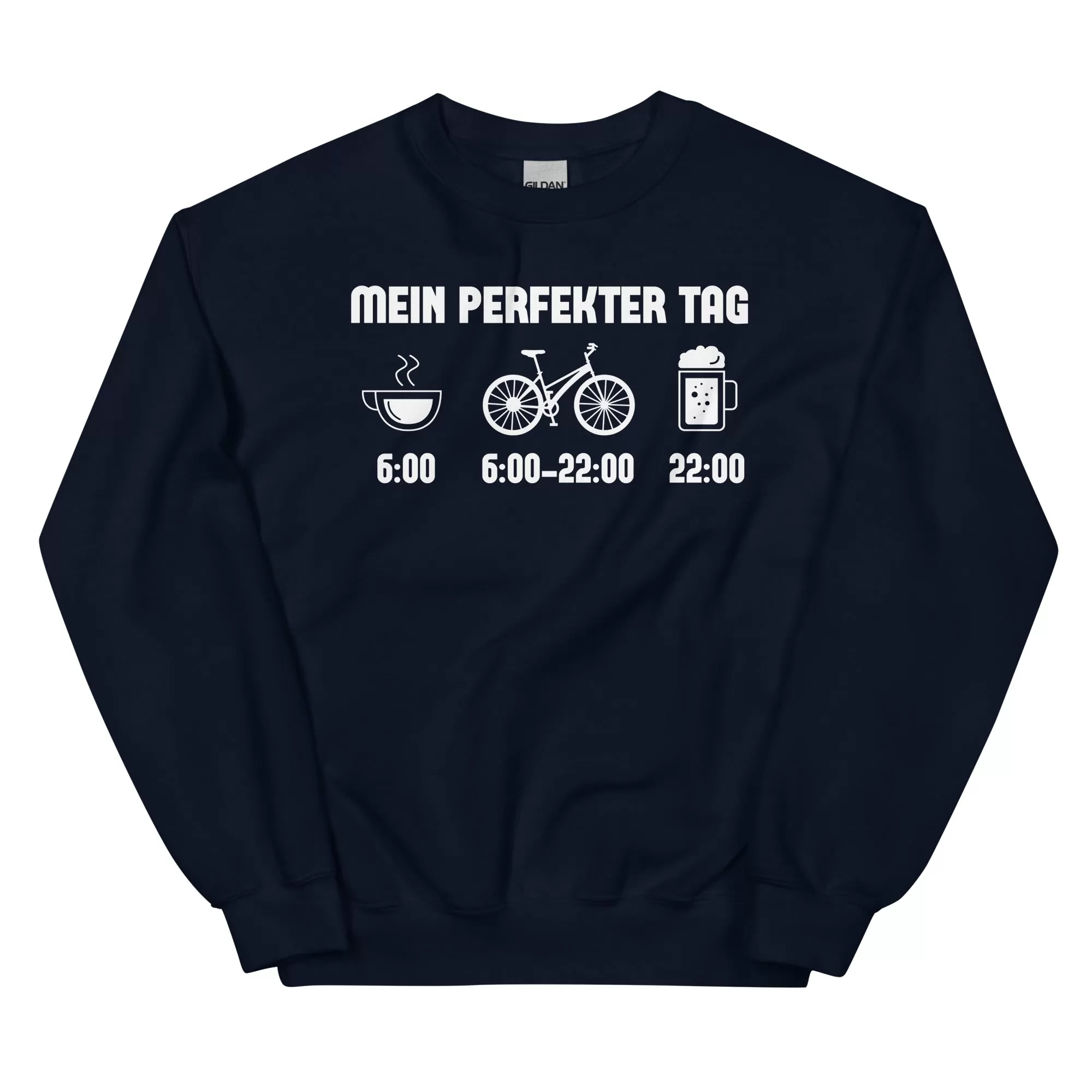 Mein Perfekter Tag - Sweatshirt (Unisex)