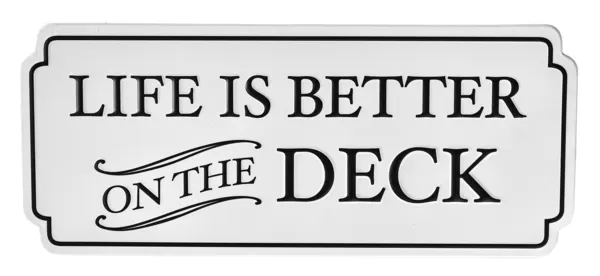 Relaxation Oasis Enamel Deck Sign: 'Life Is Better On The Deck' - 17"Wx7"H